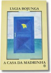 Capa de A casa da madrinha - Lygia Bojunga Nunes
