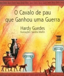 Capa de O cavalo de pau que ganhou uma guerra - Hardy Guedes