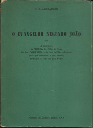 Capa de O Evangelho segundo João - H. E. Alexander