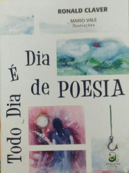 Capa de Todo Dia é Dia de Poesia - Ronald Claver
