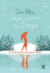 Capa de Uma curva no tempo - Dani Atkins