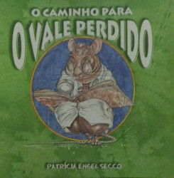 Capa de O caminho para o Vale Perdido - Patrícia Engel Secco