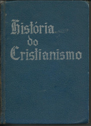 Capa de História do cristianismo - A. E. Knight; W. Anglin