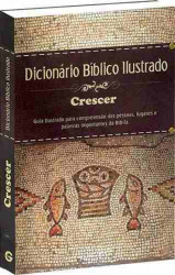Capa de Dicionário Bíblico Ilustrado Crescer - Juerp; IBB