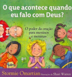 Capa de O que acontece quando eu falo com Deus? - Stormie Omartian
