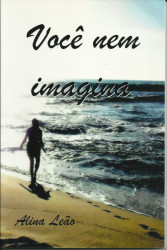 Capa de Você Nem Imagina - Alina Leão