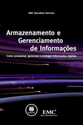 Capa de Armazenamento e Gerenciamento de Informações - G. Somasundaram, Alok Shrivastava e EMC Education Services