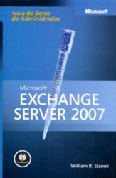 Capa de Microsoft Exchange 2007 - Willian R. Stanek