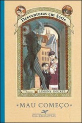 Capa de Mau começo - Lemony Snicket