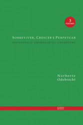 Capa de Sobreviver, Crescer e Perpetuar - Vol. 1 - Norberto Odebrecht