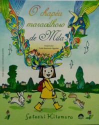Capa de O Chapéu Maravilhoso de Mila - Satoshi Kitamura
