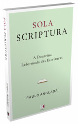 Capa de Sola scriptura - Paulo Anglada