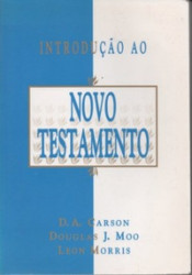 Capa de Introdução ao Novo Testamento - D. A. Carson; Douglas J. Moo; Leon Morris