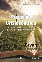 Capa de Pregação cristocêntrica - Bryan Chapell