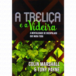 Capa de A treliça e a Videira - Colin Marshall e Tony Payne