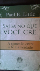 Capa de Saiba o que você crê - Paul E. Little