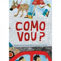 Capa de Como vou? - Mariana Zanetti; Renata Bueno; Fernando de Almeida