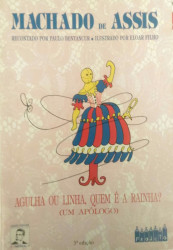 Capa de Agulha ou Linha, quem é a rainha? - Machado de Assis