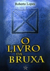 Capa de O livro da bruxa - Roberto Lopes