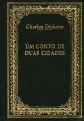 Capa de Um conto de duas cidades - Charles Dickens