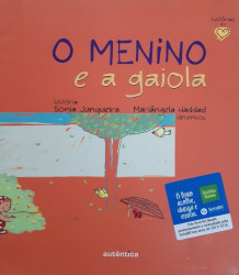 Capa de O menino e a gaiola - Sonia Junqueira