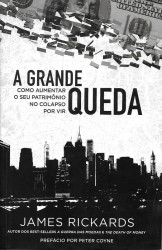 Capa de A grande queda - James Rickards