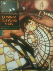 Capa de O menino que furou o céu - João Anzanello Carrascoza