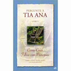 Capa de Como Criar Filhos Com Princípios - Gary Ezzo; Anne Marie Ezzo