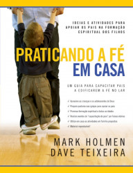 Capa de Praticando A Fé Em Casa - 