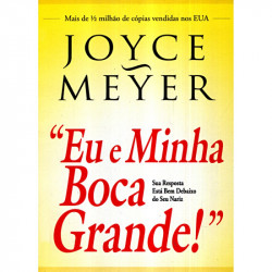 Capa de Eu e minha boca grande! - Joyce Meyer