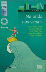 Capa de Na onda dos versos - Ana Cristina Cesar; Arnando Antunes; José Paulo Paes; Máriod e Andrade; Paulo Leminski
