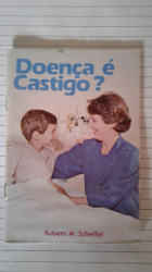 Capa de Doença é castigo? - Rubem M. Scheffel