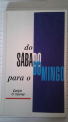 Capa de Do Sábado para o domingo - Carlyle B. Haynes