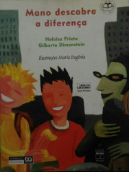 Capa de Mano descobre a diferença - Heloisa Prieto; Gilberto Dimenstein