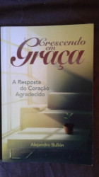 Capa de Crescendo em graça - Alejandro Bullón
