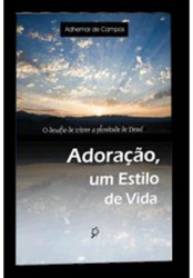 Capa de Adoração, Um Estilo de Vida - Adhemar De Campos