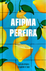 Capa de Afirma Pereira - Antonio Tabucchi