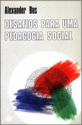 Capa de Desafios para uma pedagogia social - Alexander Bos