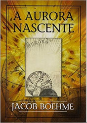 Capa de A aurora nascente - Jacob Boehme