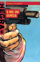 Capa de 6 mil em espécie - James Ellroy