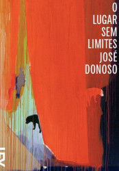 Capa de O lugar sem limites - José Donoso