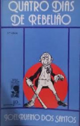 Capa de Quatro dias de rebelião - Joel Ruffino dos Santos