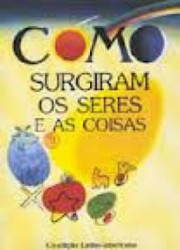 Capa de Como surgiram os seres e as coisas - Vários