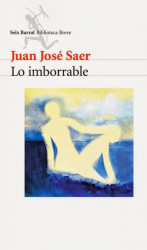 Capa de Lo imborrable - Juan José Saer