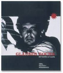 Capa de Glauber Rocha - del hambre al sueño - Malba Colección Constantini