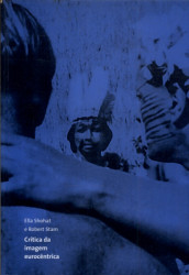 Capa de Crítica da imagem eurocêntrica - Ella Shohat e Robert Stam