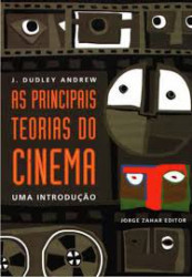 Capa de As principais teorias do cinema - J. Dudley Andrew