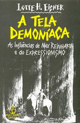 Capa de A tela demoníaca - Lotte H. Eisner