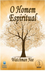 Capa de O homem espiritual volume 3 - Watchman Nee