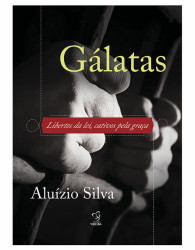 Capa de Gálatas - Pastor Aluizio A. Silva